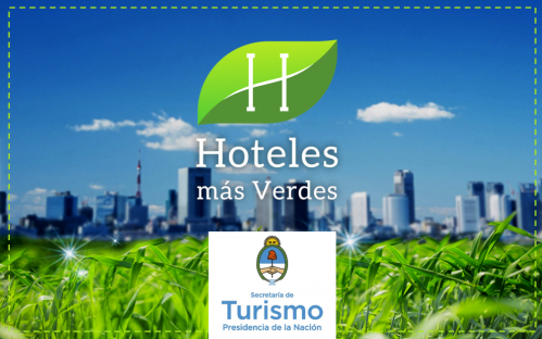 La Secretaría de Turismo de la Nación, declara al Programa Hoteles más Verdes como interés turístico